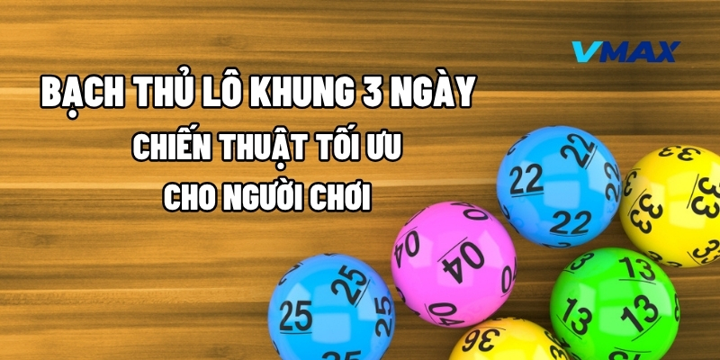bach thu lo khung 3 ngay 1