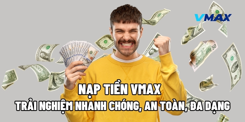 nap tien vmax 1