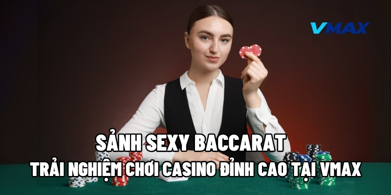 sanh sexy baccarat 1